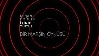 “BİR MARŞIN ÖYKÜSÜ” 28 Ekim’de Yayında! | Kenan Doğulu #İkinciYüzyıl