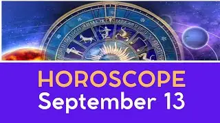 Tomorrow | today | Horoscope for September 13 2022 for all zodiac signs