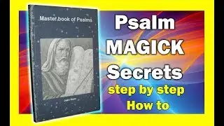 Master book of Psalm Magick - The Lost secrets revealed