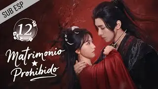 【Cap&iacute;tulo 12】Matrimonio Prohibido | Sinful Marriage | Drama Box Spanish #罪嫁 #dramade&eacute;poca #romance