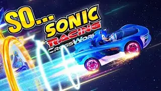 So... Sonic Racing Crossworlds (Review)