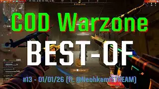 COD Warzone - Best-Of - 13 - 01/01/26 (ft. @NeohkamiSTREAM)