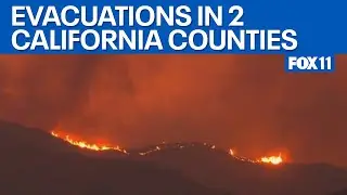Canyon Fire prompts evacuations in 2 SoCal counties  | FOX 11 LA