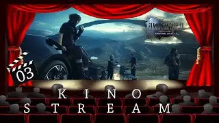 Jagd auf den Behemoth  | FF XV &ndash; Episode Duscae #3 | Kinostream ReUpload [HD/DE/FACECAM]
