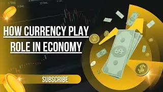 How currency works for a nation