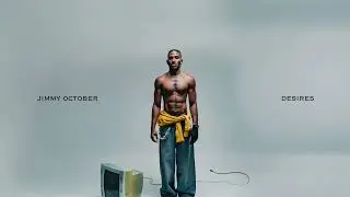 Jimmy October - DESIRES (Official Audio)