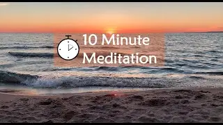 10 Minute Meditation - Double Sunset Georgian Bay