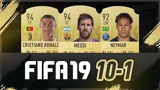 FIFA 19 ULTIMATE TEAM RATINGS! - 10-1 w/ 94 ST RONALDO & 94 CF MESSI!