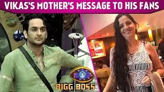Bigg Boss 14: Vikas Gupta's Mother Comes Out In Support Of Her Son, Says This | BB 14 Updates