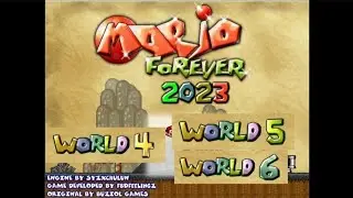 Mario Forever 2023 - World 4; World 5; World 6