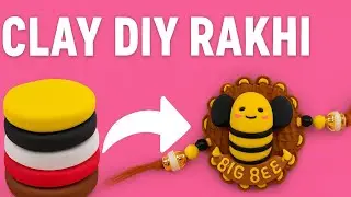 DIY Clay Rakhi for Kids 🧸🐝 | No Mold Needed! | Cute Handmade Rakhi Ideas | Raksha Bandhan 2025