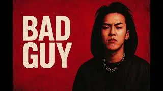 BAD GUY – Original Track