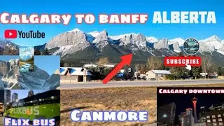 Calgary To Banff Alberta / Punjabi vlog