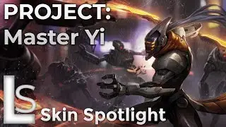 PROJECT Yi - Skin Spotlight - PROJECT Collection - League of Legends