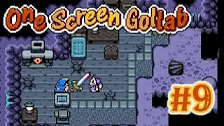 The core of chaos - Go Gollab 2, One Screen Gollab | Zelda Classic: Part 9