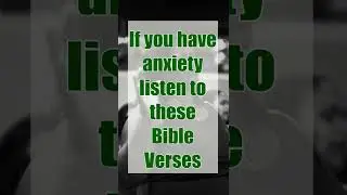 Bible Verses for anxiety | What does God say about anxiety  #short #shorts #christianmotivation