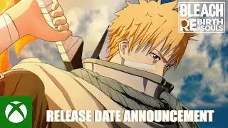 BLEACH Rebirth of Souls &ndash; Announcement Trailer (Release Date Trailer)