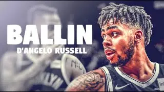 D'Angelo Russell Mix ~ 