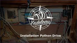 Yndeleau - Installation of the new Python Drive