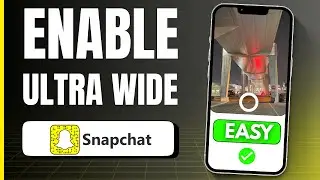 NEW! How to Enable Ultra Wide in Snapchat (2025)