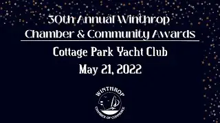 The Winthrop Chamber's 30th Annual Awards Night, May 21, 2022