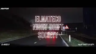 Elmateco - Night Drift Society
