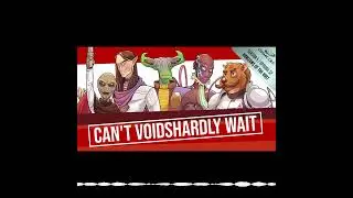 S5 | 314: Can&rsquo;t Voidshardly Wait