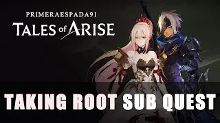 Tales of Arise: Taking Root Sub Quest