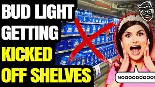 PANIC! Bud Light Permanently REMOVED From US Store Shelves | Owners Cite 