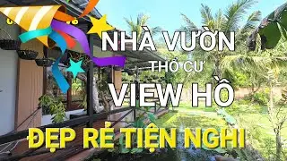 NHÀ VƯỜN VIEW HỒ ĐẸP XINH GẦN TRUNG TÂM HÀNH CHÍNH VĨNH CỮU /Nhà đất đồng nai #bds #ban #đất #nhà 