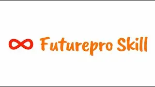 Futurepro Skill - Skill Up Today To Lead Tomorrow!