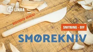 Snit en smørekniv | Linaa DIY med Simon