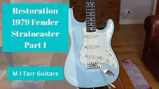 Fender Stratocaster 1979 Restoration Part 1 of 3 with M I Tarr Guitars