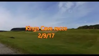 kings cave recce 2/9/17