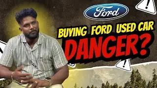 ❌ Ford Used Car வாங்கலாமா ? | Is Buying a Used Ford Car Risky? Here's the Truth !