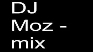 DJ Moz   mix 3