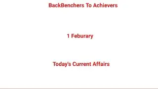 1 Feburary Top 10 Current Affairs