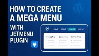 How to Create a Mega Menu with JetMenu Plugin in WordPress  Step by Step Tutorial english