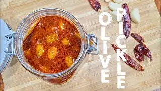 Pickled Olives | Indian-Style Spicy Olive Pickle