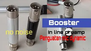 Booster (in line preamp) for dynamic mic amplifier, no noise, more stable