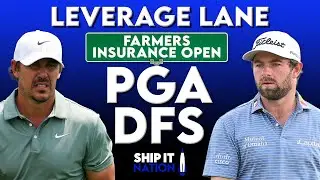 Farmers Insurance Open - PGA Leverage Lane | DraftKings & FanDuel DFS | Single-Entry GPP Strategy