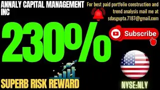 ANNALY CAPITAL MANAGEMENT INC SUPERB RISK REWARD | NLY STOCK NEWS