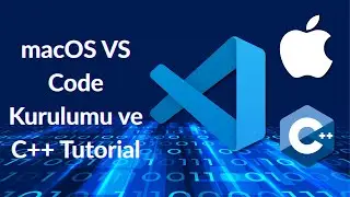 C++ Journey #1: MacOS&rsquo;ta VSCode Kurulumu ve Temel Kodlama
