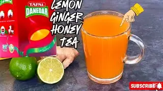 Lemon Ginger Honey Tea  Recipe | Best Home Remedy for flu & cough Infection