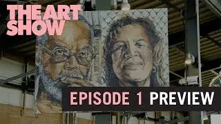 The Art Show - Episode 1 Preview