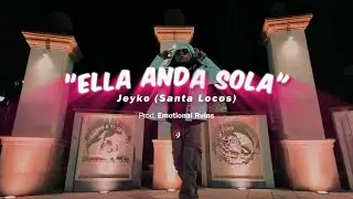 Jeyko.- Ella anda sola (Videolyrics)