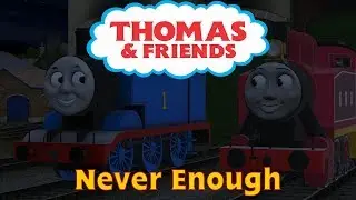 Never Enough