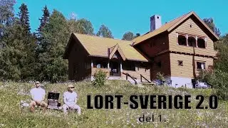 Lort-Sverige 2.0 (del 1)