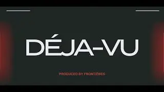 Fronti&egrave;res - D&eacute;j&agrave;-vu (OFFICIAL LYRICS VIDEO)
