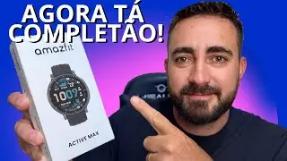 SMARTWATCH AMAZFIT ACTIVE MAX CHEGOU COM NOVAS FUNÇÕES! REVIEW DETALHADO. Melhor custo benefício??